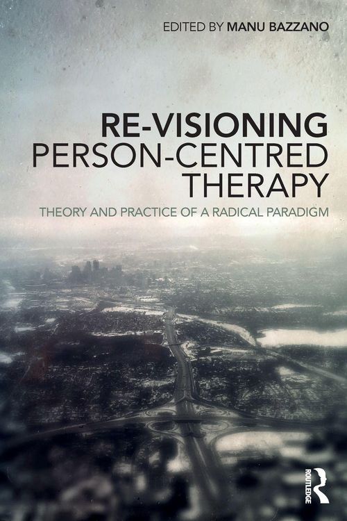 Produktbild: Re-Visioning Person-Centred Therapy