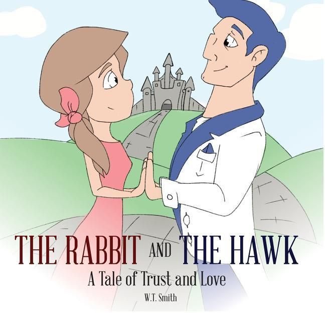Produktbild: The Rabbit and the Hawk: A Tale of Trust and Love