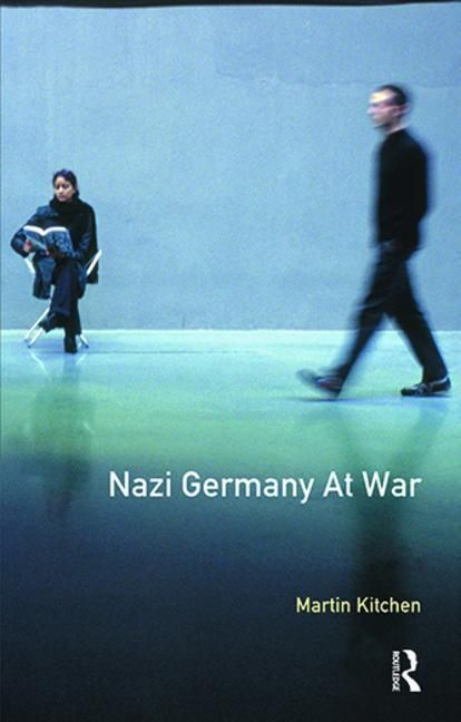 Produktbild: Kitchen, M: Nazi Germany at War