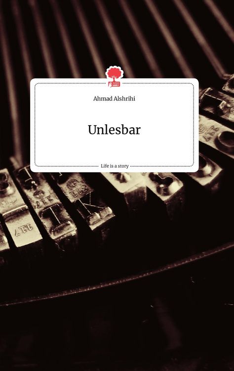 Produktbild: Unlesbar. Life is a Story - story.one