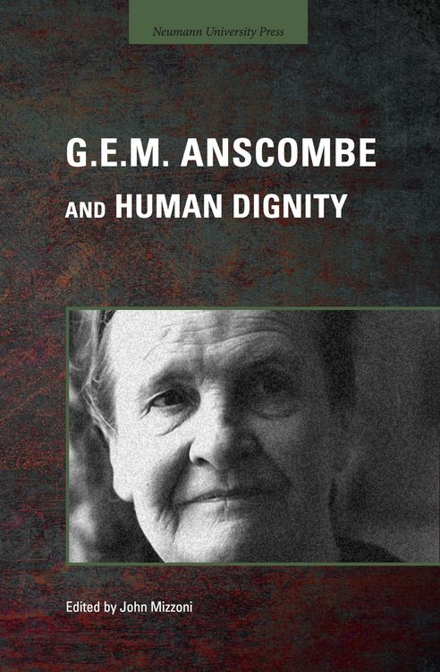 Produktbild: G.E.M. Anscombe and Human Dignity