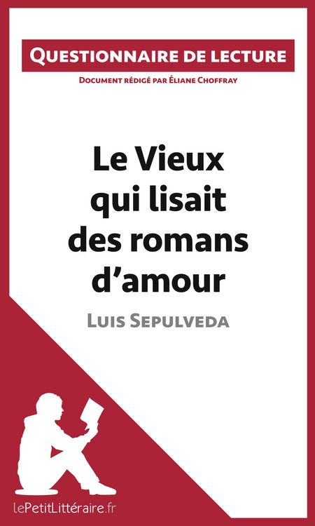 Produktbild: Le Vieux qui lisait des romans d'amour de Luis Sepulveda