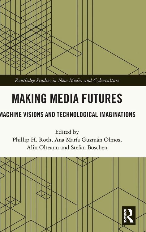 Produktbild: Making Media Futures