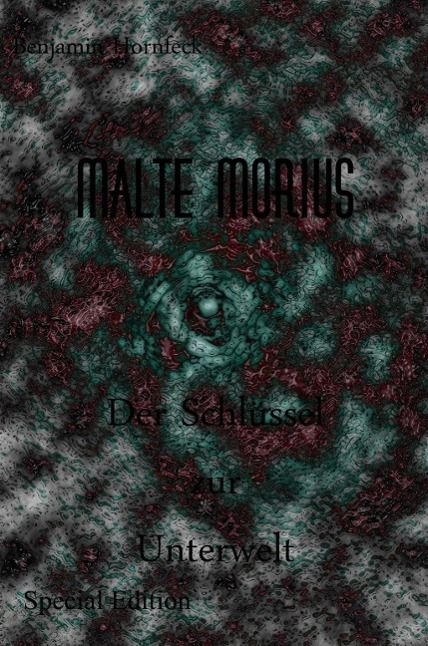 Produktbild: Malte Morius Der Schl&uuml;ssel zur Unterwelt Special Edition