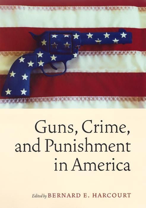 Produktbild: Guns, Crime, and Punishment in America