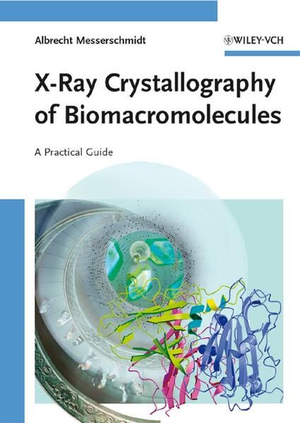 Produktbild: X-Ray Crystallography of Biomacromolecules