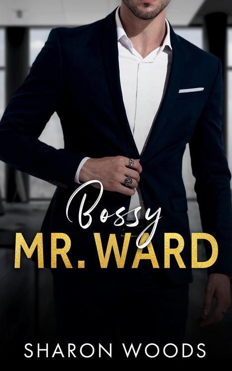 Produktbild: Bossy Mr. Ward (The Gentlemen Series, #2)