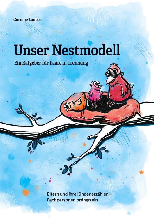 Produktbild: Unser Nestmodell Ein Ratgeber f&uuml;r Paare in Trennung