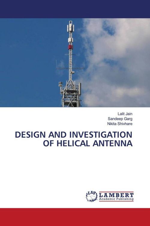 Produktbild: DESIGN AND INVESTIGATION OF HELICAL ANTENNA