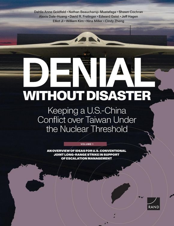 Produktbild: Denial Without Disaster--Keeping a U.S.-China Conflict Over Taiwan Under the Nuclear Threshold