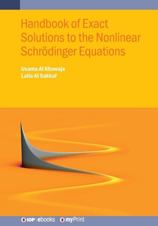 Produktbild: Handbook of Exact Solutions to the Nonlinear Schr&ouml;dinger Equations
