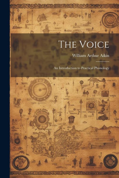 Produktbild: The Voice; an Introduction to Practical Phonology