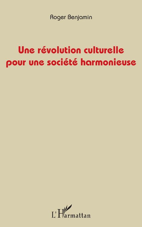 Produktbild: Une r&eacute;volution culturelle pour une soci&eacute;t&eacute; harmonieuse