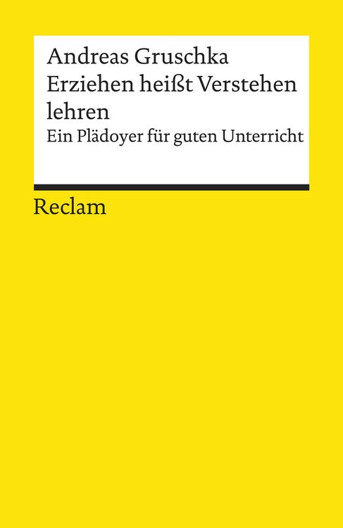 Bild vom Artikel Erziehen heißt Verstehen lehren vom Autor Andreas Gruschka