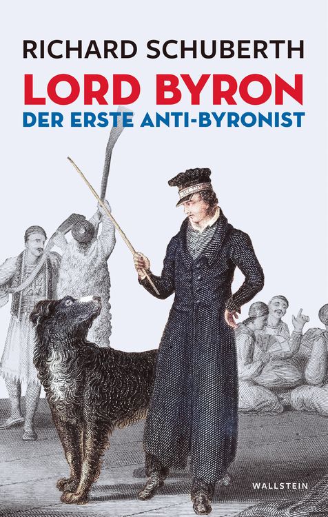 Produktbild: Lord Byron, der erste Anti-Byronist