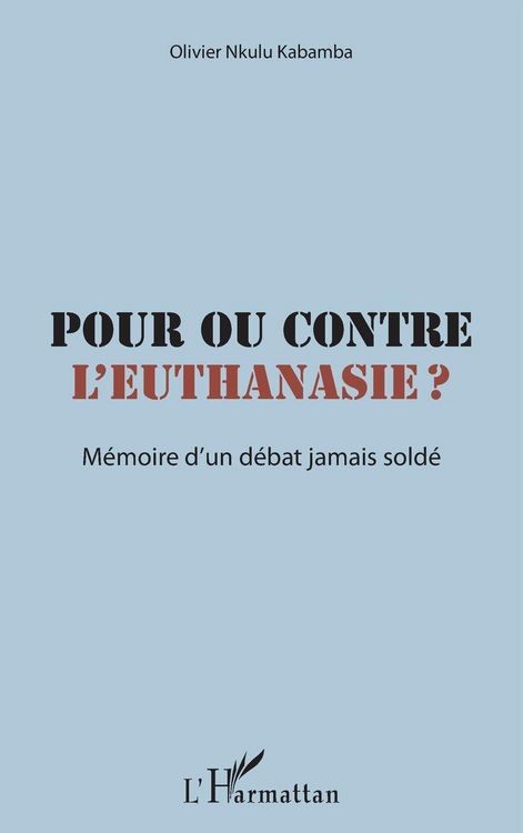 Produktbild: Pour ou contre l'euthanasie ?