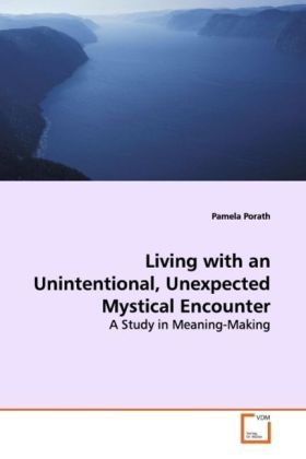 Produktbild: Porath, P: Living with an Unintentional, Unexpected Mystical