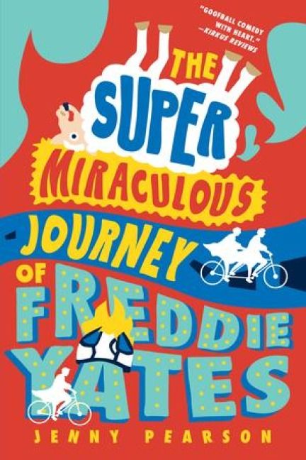 Produktbild: The Super Miraculous Journey of Freddie Yates