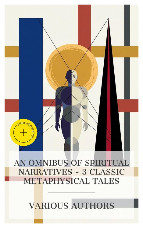 Produktbild: An Omnibus of Spiritual Narratives - 3 Classic Metaphysical Tales