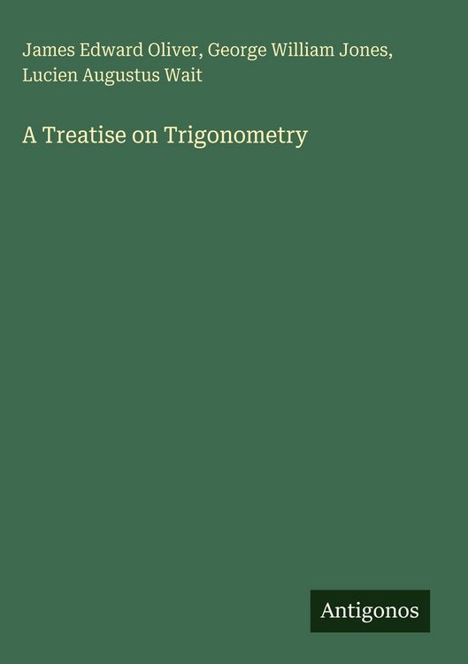 Produktbild: A Treatise on Trigonometry