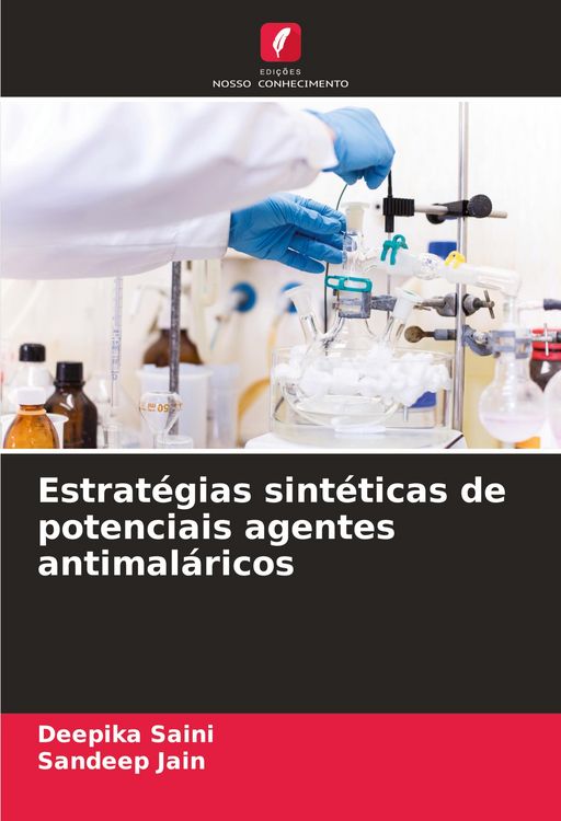 Produktbild: Estrat&eacute;gias sint&eacute;ticas de potenciais agentes antimal&aacute;ricos