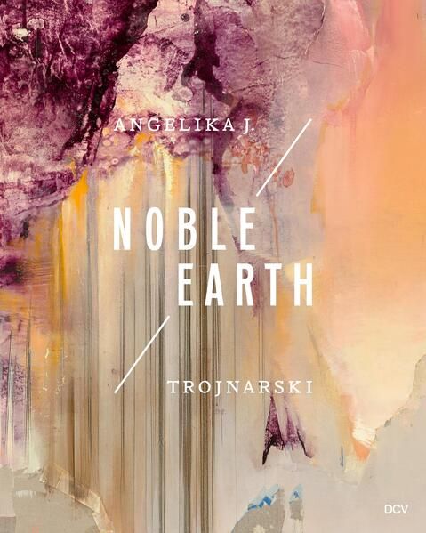 Produktbild: Angelika J. Trojnarski &ndash; Noble Earth