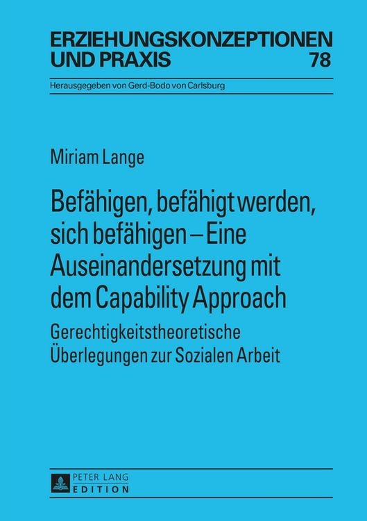 Produktbild: Bef&auml;higen, bef&auml;higt werden, sich bef&auml;higen &ndash; Eine Auseinandersetzung mit dem Capability Approach
