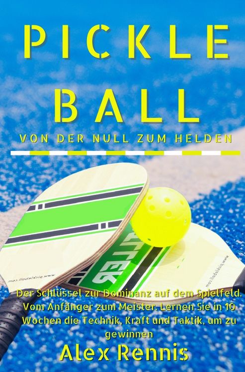 Produktbild: Pickleball Von der Null zum Helden