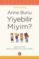 Produktbild: Anne Bunu Yiyebilir Miyim