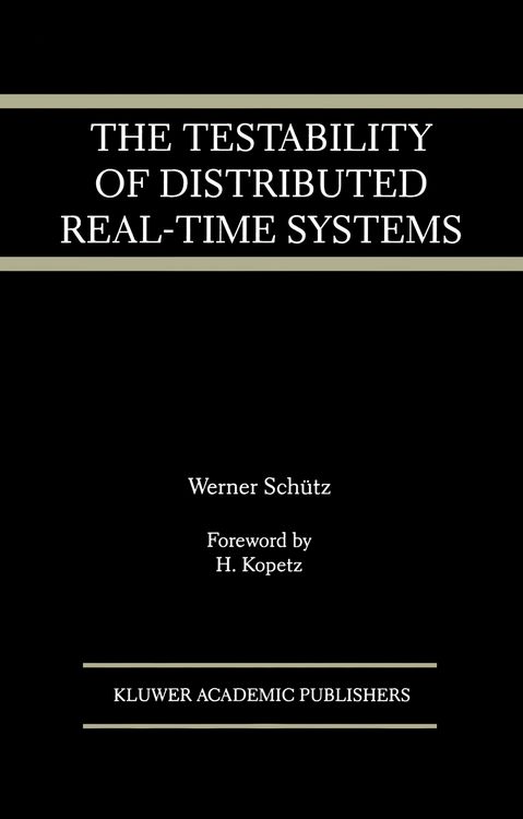 Produktbild: The Testability of Distributed Real-Time Systems