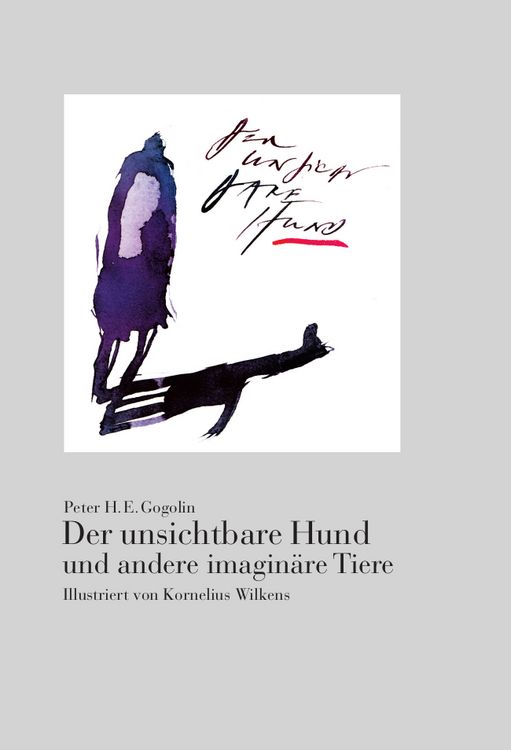 Produktbild: Der unsichtbare Hund und andere imagin&auml;re Tiere