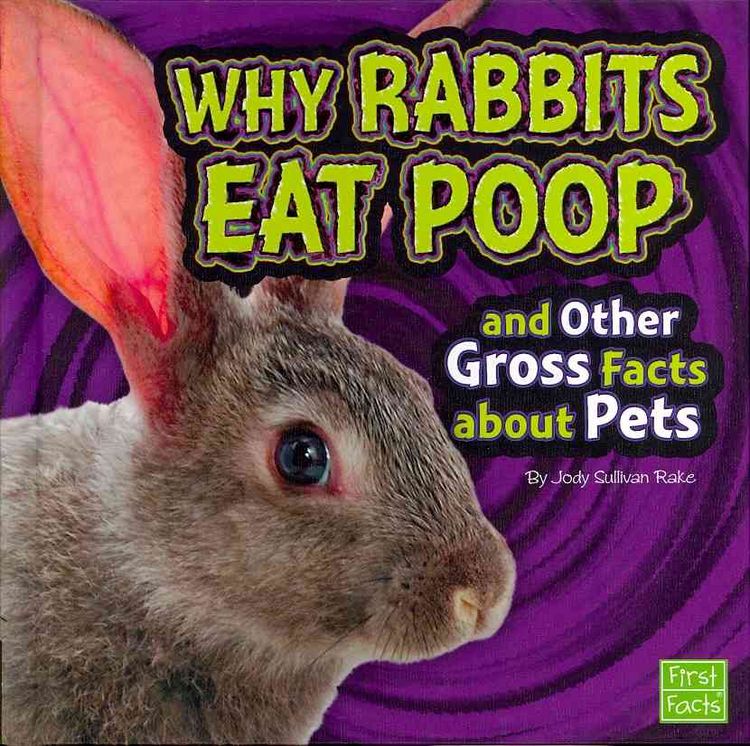 Produktbild: Why Rabbits Eat Poop & Other G