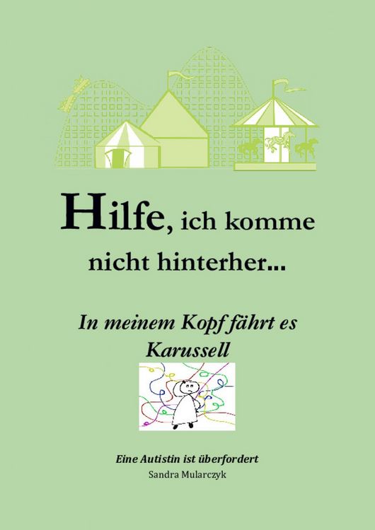 Produktbild: Hilfe, ich komme nicht hinterher- In meinem Kopf f&auml;hrt es Karussell