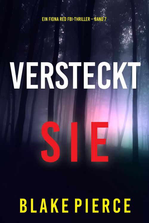 Produktbild: Versteckt Sie (Ein Fiona Red FBI-Thriller - Band 7)