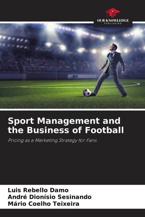 Produktbild: Sport Management and the Business of Football