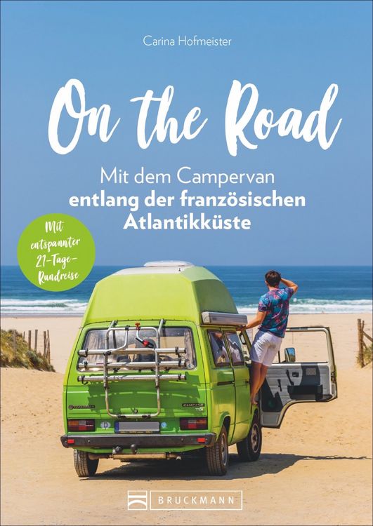Produktbild: On the Road - Mit dem Campervan entlang der franz&ouml;sischen Atlantikk&uuml;ste