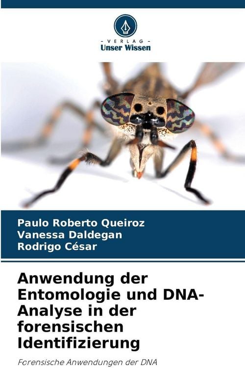 Produktbild: Anwendung der Entomologie und DNA-Analyse in der forensischen Identifizierung