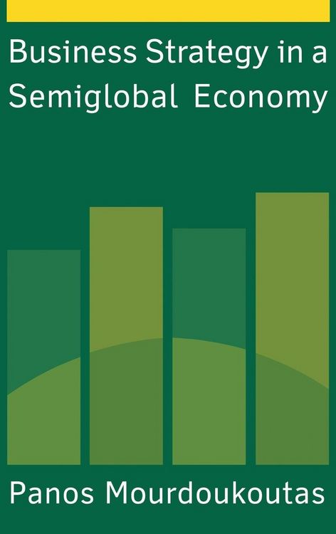 Produktbild: Business Strategy in a Semiglobal Economy