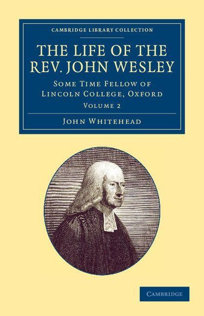 Produktbild: The Life of the REV. John Wesley, M.A.
