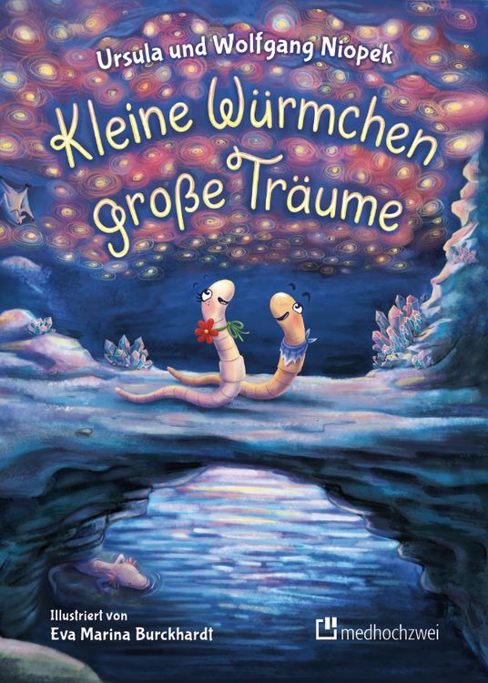 Produktbild: Kleine W&uuml;rmchen &ndash; gro&szlig;e Tr&auml;ume