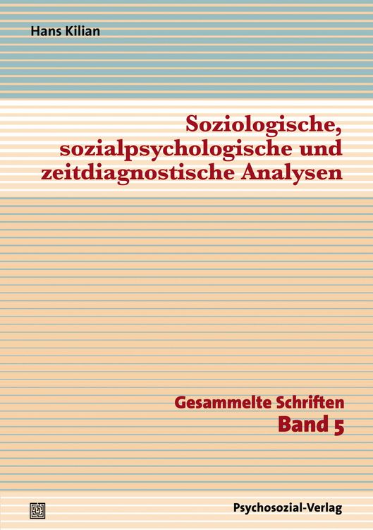 Produktbild: Soziologische, sozialpsychologische und zeitdiagnostische Analysen