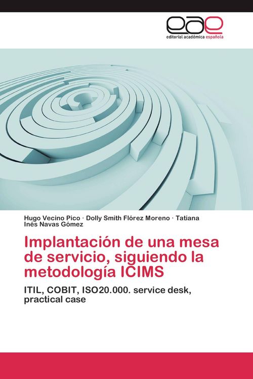 Produktbild: Implantaci&oacute;n de una mesa de servicio, siguiendo la metodolog&iacute;a ICIMS