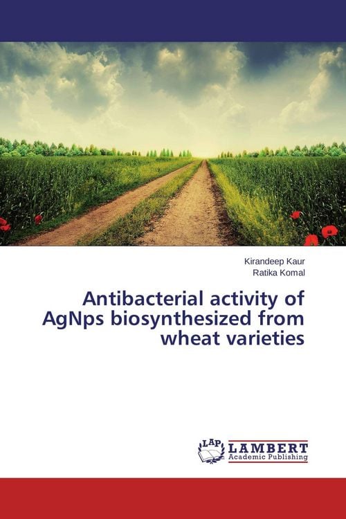 Produktbild: Antibacterial activity of AgNps biosynthesized from wheat varieties