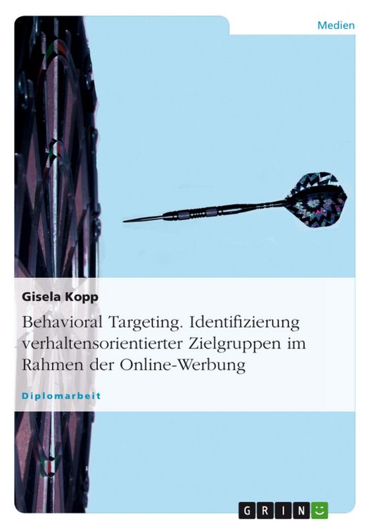 Produktbild: Behavioral Targeting: Identifizierung verhaltensorientierter Zielgruppen im Rahmen der Online-Werbung