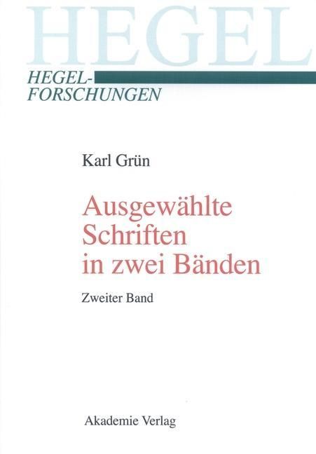 Produktbild: Ausgew&auml;hlte Schriften in zwei B&auml;nden. Mit einer biographischen und werkanalytischen Einf&uuml;hrung