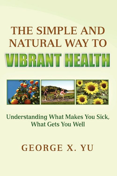 Produktbild: The Simple and Natural Way to Vibrant Health