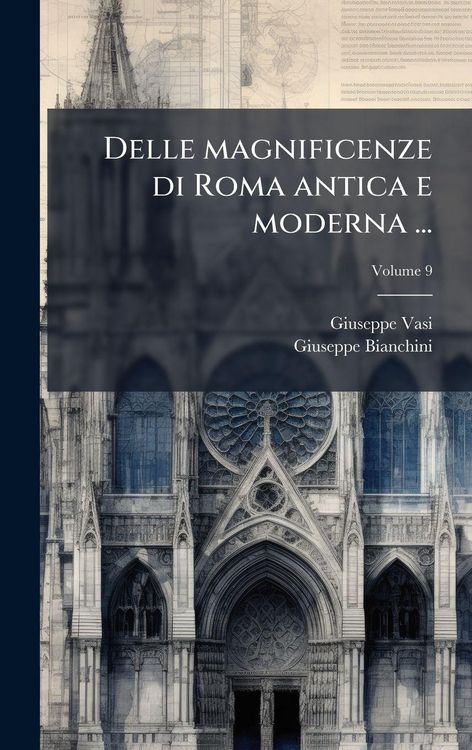 Produktbild: Delle magnificenze di Roma antica e moderna ...