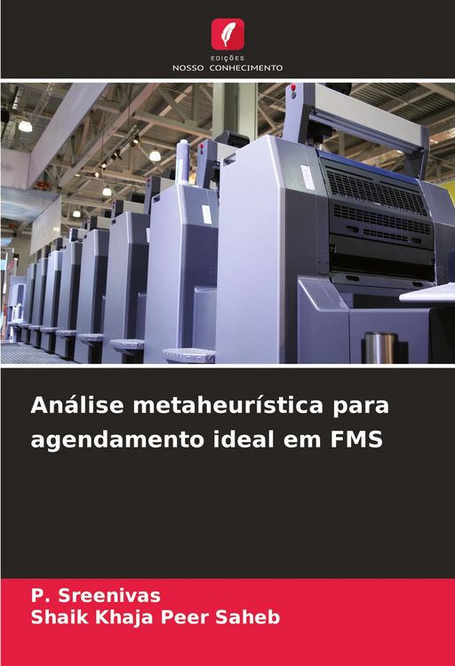 Produktbild: An&aacute;lise metaheur&iacute;stica para agendamento ideal em FMS