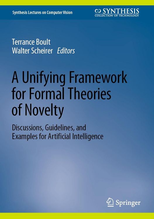 Produktbild: A Unifying Framework for Formal Theories of Novelty