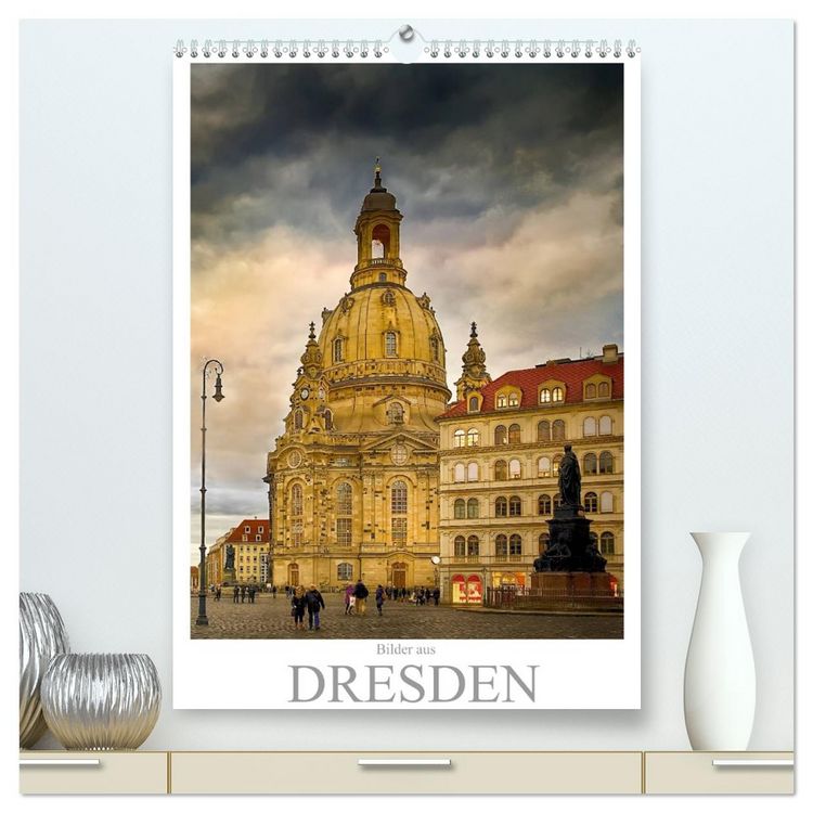 Produktbild: Bilder aus Dresden (hochwertiger Premium Wandkalender 2026 DIN A2 hoch), Kunstdruck in Hochglanz